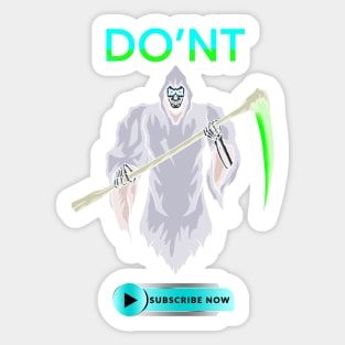 GRIM REAPER DONT SUBSCRIBE NOW WHITE Sticker